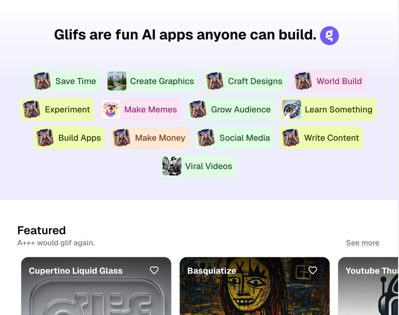 The Glif homepage in June 2025, headlined Glifs are fun AI apps anyone can build, with chips like Save Time, Make Memes, Grow Audience, Build Apps and Viral Videos, and Featured glifs including Cupertino Liquid Glass and Basquiatize