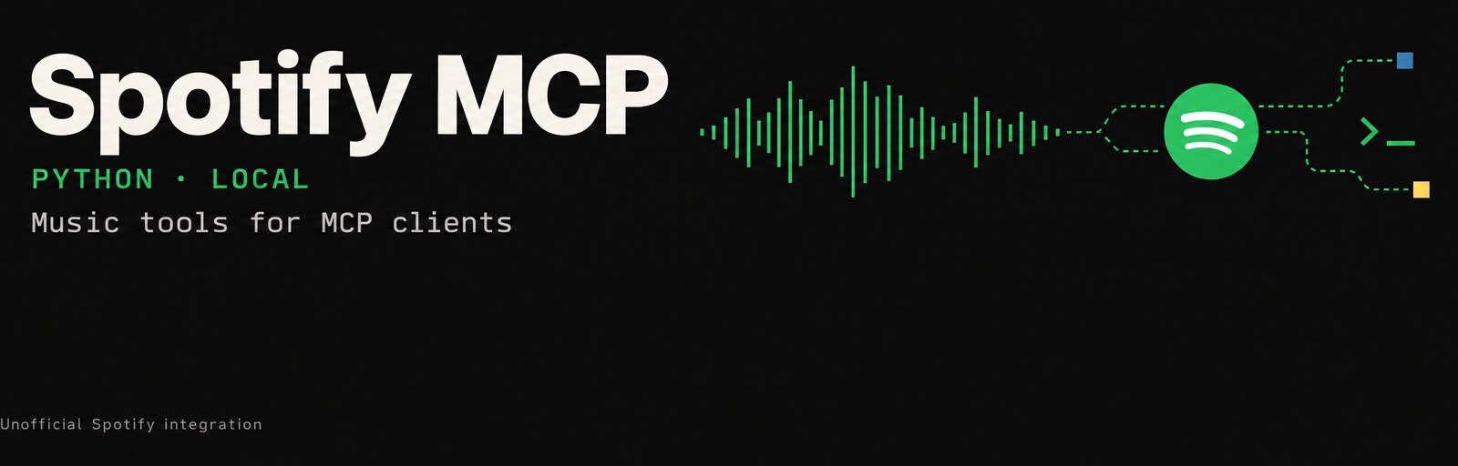 Spotify MCP banner: Python, local. Music tools for MCP clients