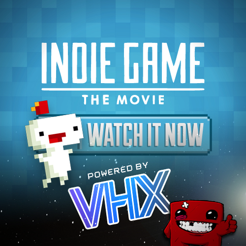 Indie Game: The Movie Watch it now banner, Powered by VHX, with Fez and Super Meat Boy characters